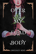 Over My Dead Body: A Witchy Graphic Novel (An Over My Dead Body Book, 1) cover image