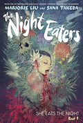 The Night Eaters #1: She Eats the Night: A Graphic Novel (Volume 1) cover image