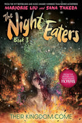 The Night Eaters #3: Their Kingdom Come: A Graphic Novel (Volume 3) cover image