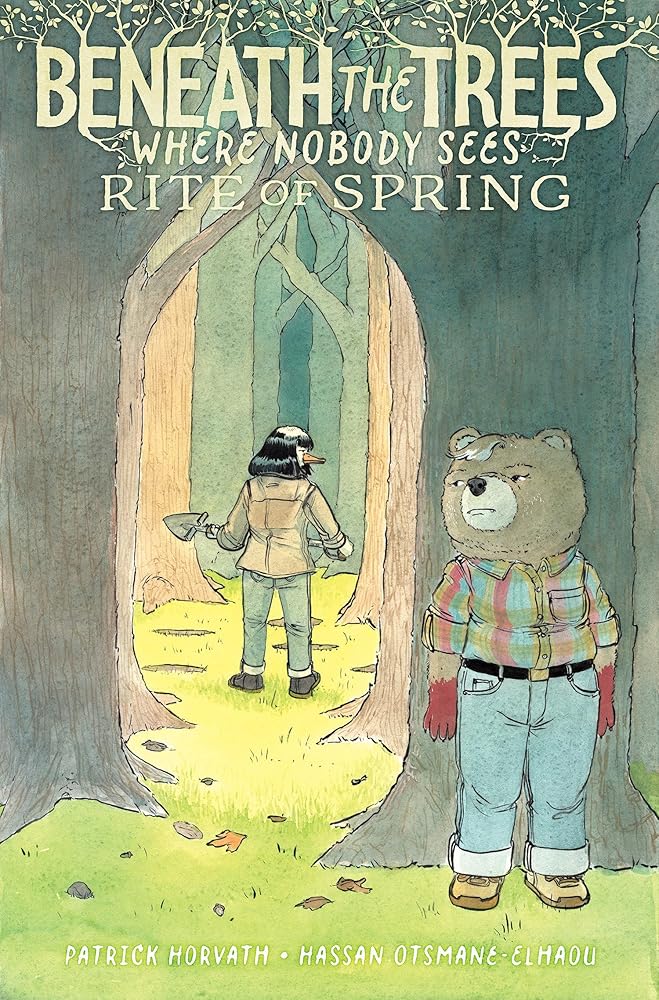 Beneath the Trees Where Nobody Sees: Rite of Spring cover image